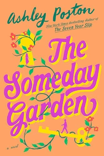 "The Someday Garden" Review: A Magical Escape