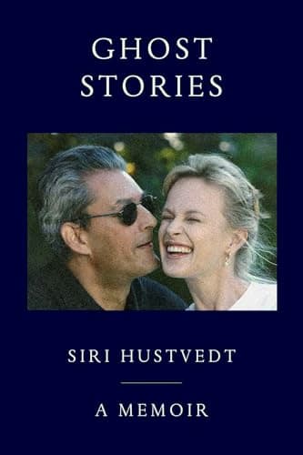 Ghost Stories by Siri Hustvedt: A Divisive Grief Memoir