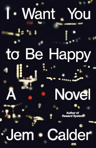 I Want You to Be Happy Review: Brutally Honest