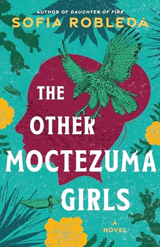 The Other Moctezuma Girls Review: A Stunning Historical Epic