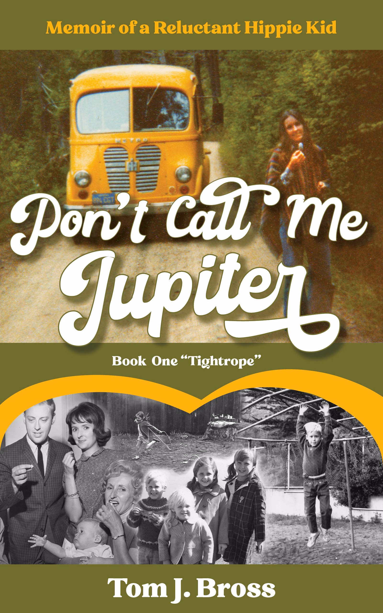 Don't Call Me Jupiter Review: Brutally Honest Hippie Memoir